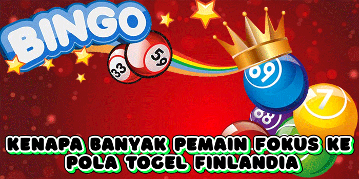 Kenapa Banyak Pemain Fokus ke Pola Togel Finlandia